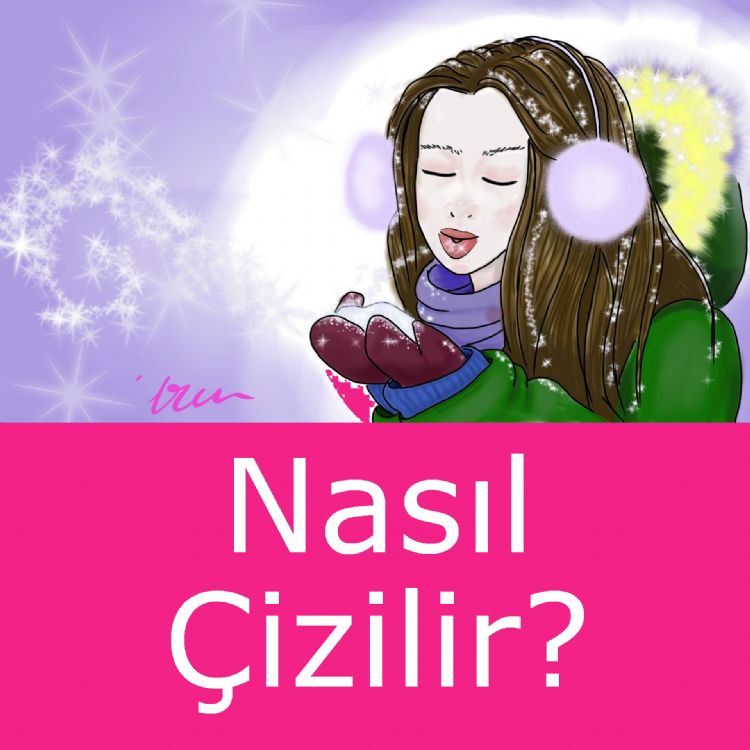 Dijital izim - Kardaki Kz - Nasl izilir ?