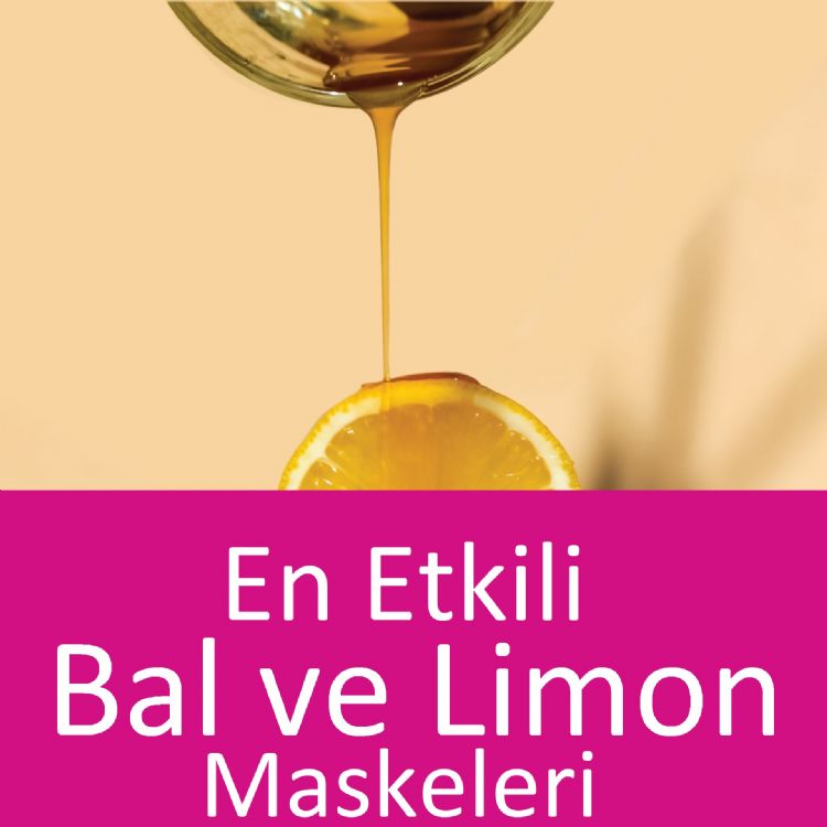 Bal - Limon Maskesi Ne e Yarar?